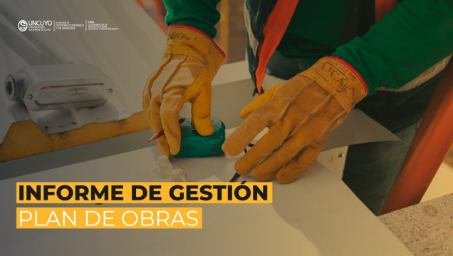imagen La UNCUYO presentó su Informe de Gestión en Plan de Obras