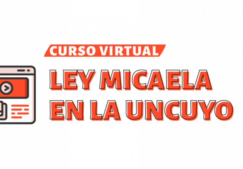 imagen Inicia el Curso Virtual de Ley Micaela en la UNCUYO