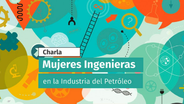 imagen Se abordarán experiencias de mujeres ingenieras en la Industria del Petróleo