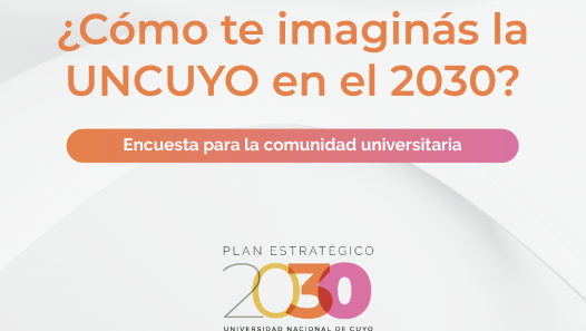 imagen Encuesta de opinión: ¿Cómo te imaginas la UNCUYO en el 2030?