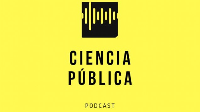 imagen Nuevo podcast: Ciencia Pública 