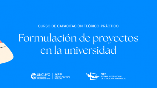 imagen Más capacidades para la UNCUYO: 21 nodocentes finalizaron una nueva edición del curso de Formulación de Proyectos del APP