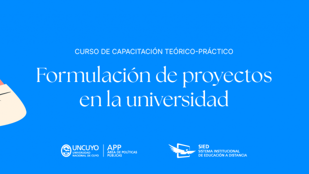 imagen Más capacidades para la UNCUYO: 21 nodocentes finalizaron una nueva edición del curso de Formulación de Proyectos del APP