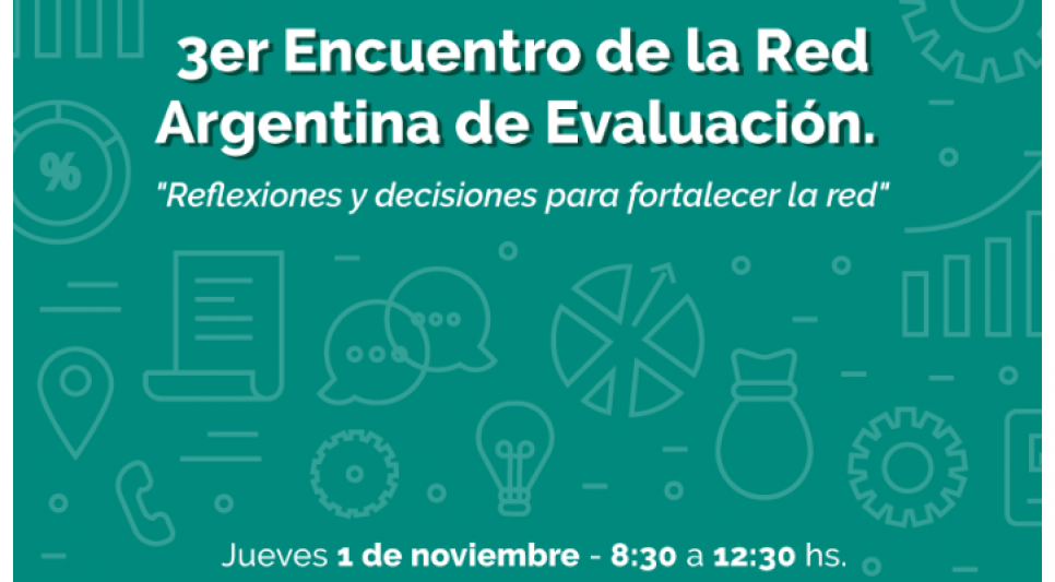 imagen 3er Encuentro de la Red Argentina de Evaluación. "Reflexiones y decisiones para fortalecer la red"