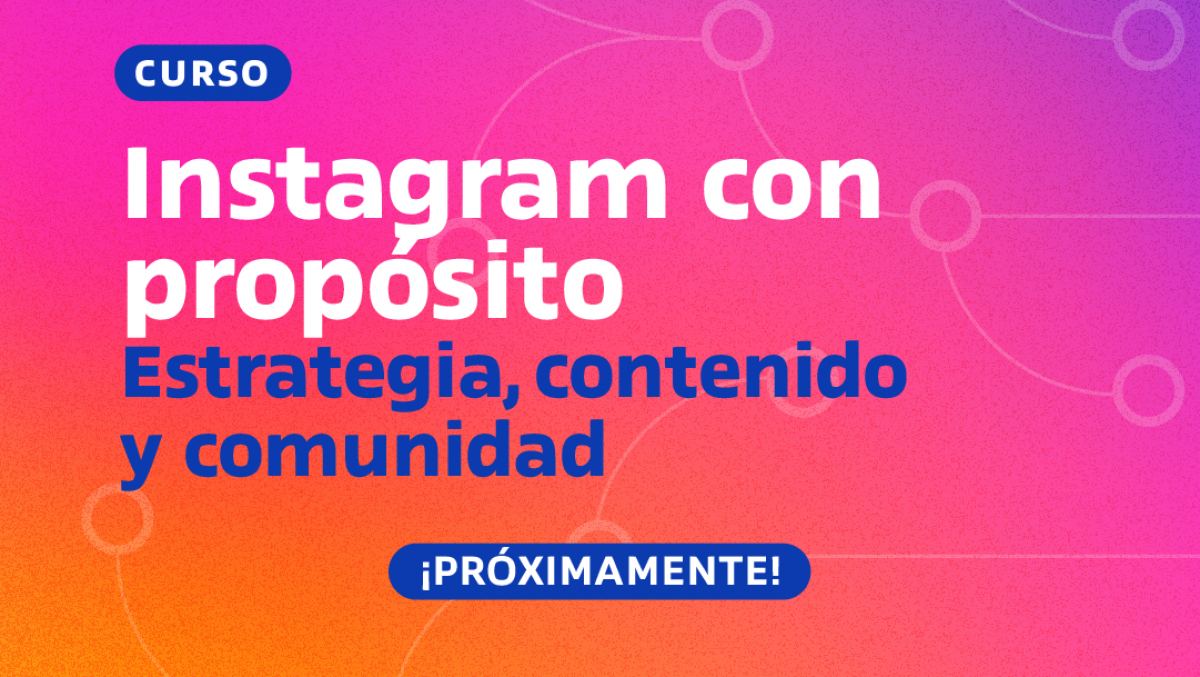 imagen Instagram con propósito. Estrategia, contenido y comunidad.
