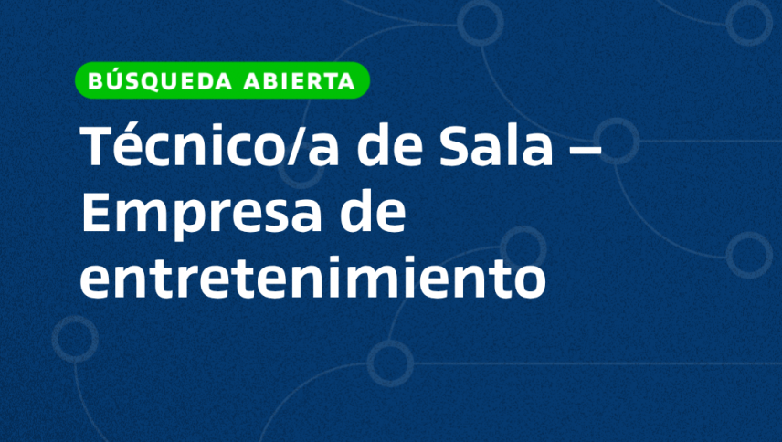 imagen Técnico/a de Sala – Empresa de entretenimiento
