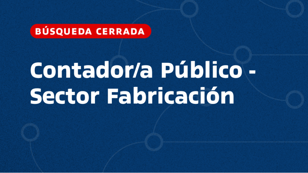 imagen Contador/a Público - Sector Fabricación