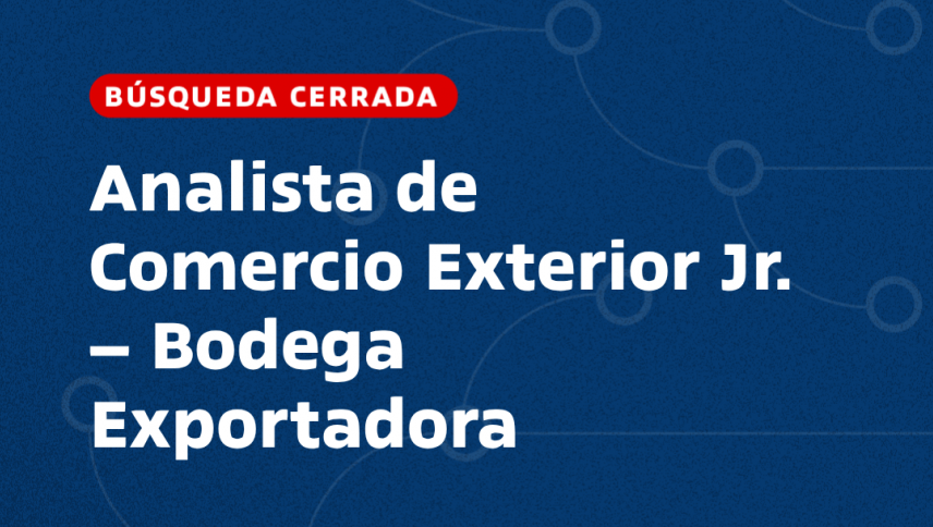imagen Analista de Comercio Exterior Jr. – Bodega Exportadora