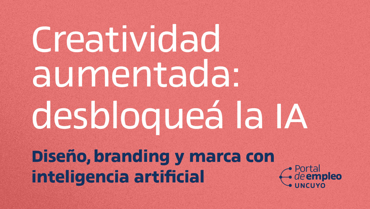 imagen Creatividad aumentada - desbloqueá la IA.  Diseño, branding y marca con inteligencia artificial 
