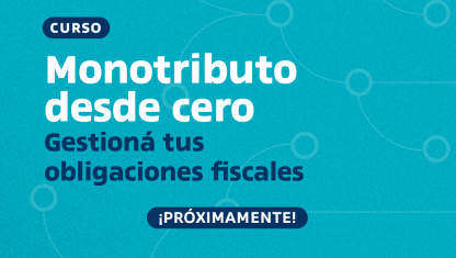 imagen Monotributo desde cero. Gestioná tus obligaciones sin complicaciones
