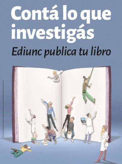 imagen "Contá lo que investigás: la EDIUNC publica tu libro", segunda convocatoria