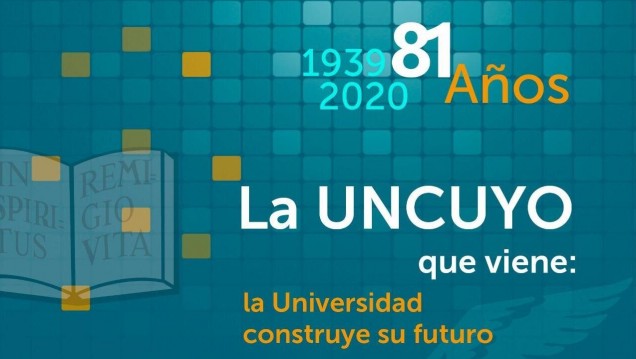 imagen El martes la UNCUYO inicia su agenda de festejos por un nuevo aniversario