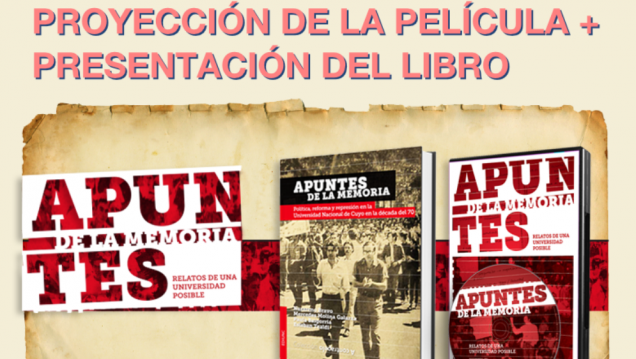 imagen Presentarán libro y película sobre la represión en la UNCuyo en los 70