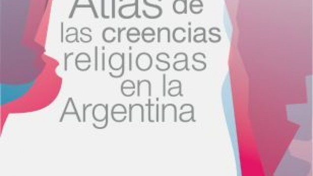 imagen Presentan atlas sobre creencias religiosas en la Argentina