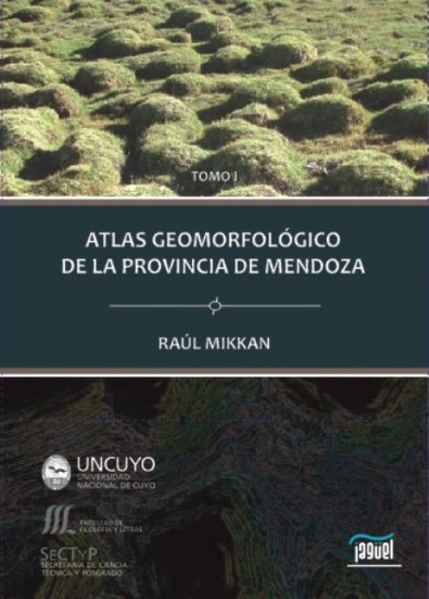 imagen Docente de la UNCuyo elaboró el primer atlas geomorfológico de Mendoza