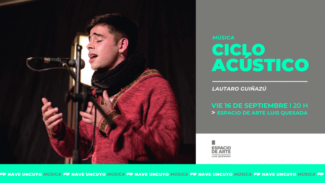 imagen El ciclo acústico del Espacio Luis Quesada presenta a Lautaro Guiñazú