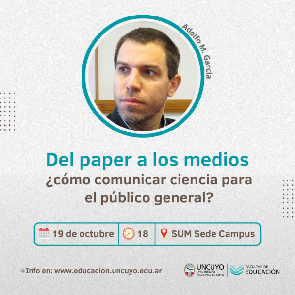 imagen Del paper a los medios: Adolfo García disertará sobre comunicación de la ciencia