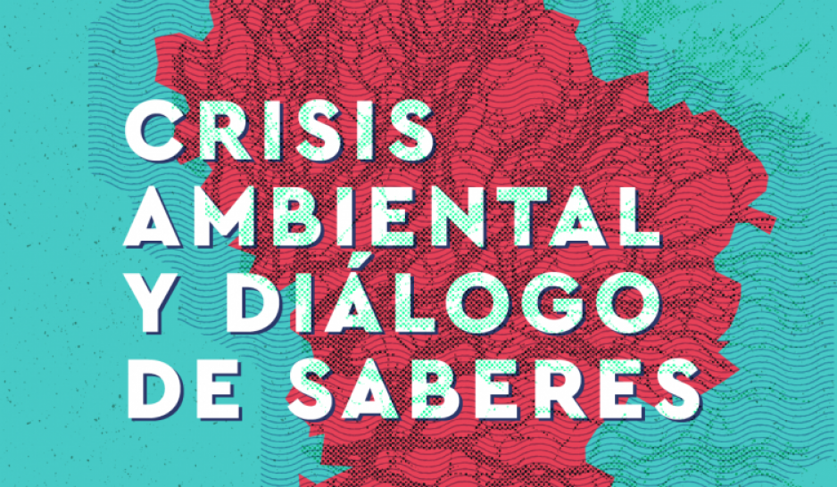 imagen Diálogo de saberes: la crisis ambiental desde una perspectiva latinoamericana 