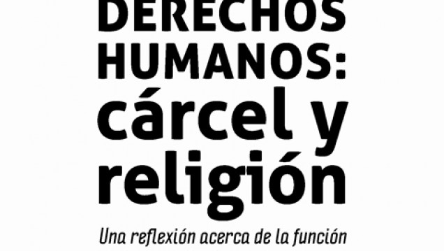 imagen Encuentro provincial sobre derechos humanos, cárcel y religión