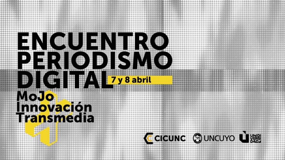 imagen Comunicación innovadora: la UNCUYO lanza el Encuentro de Periodismo Digital 