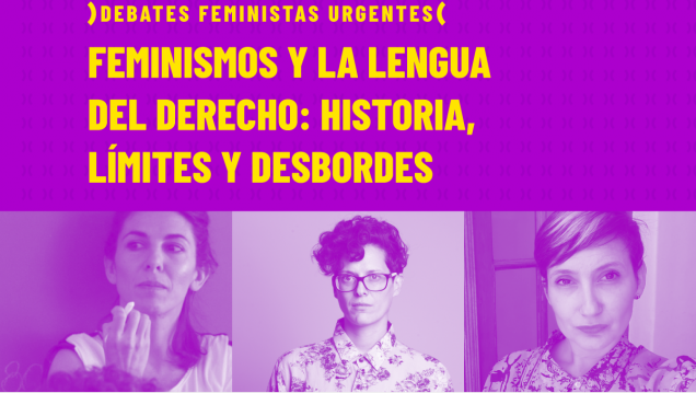 imagen Feminismos y la lengua del derecho, otro debate urgente 