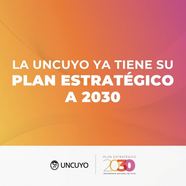imagen La UNCUYO del 2030 ya está oficialmente en marcha  