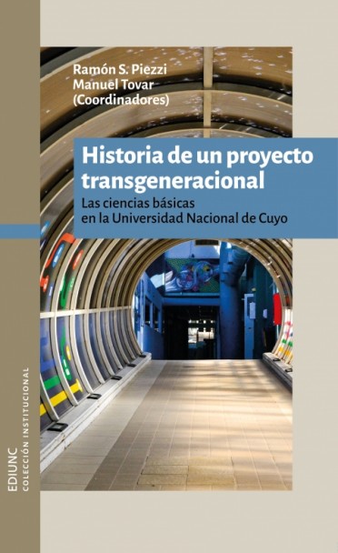 imagen EDIUNC publicó un libro con la historia de las Ciencias Básicas en la UNCUYO