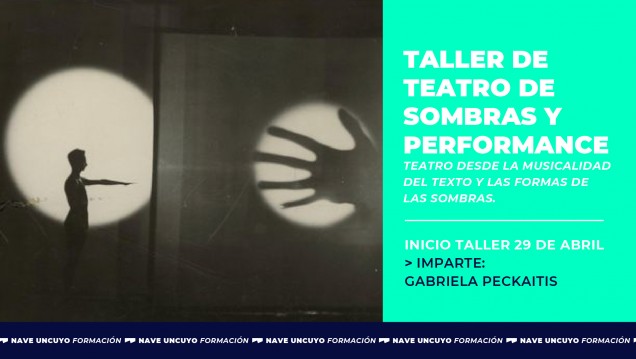 imagen "Teatro de Sombras y Performance": La Nave UNCUYO dictará un taller