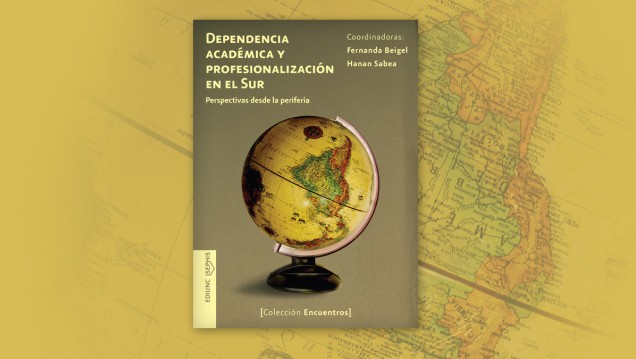 imagen Nuevo libro de Ediunc analiza la dependencia académica