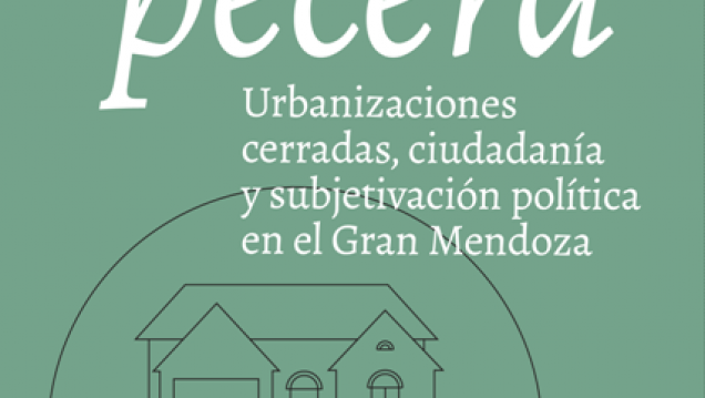 imagen Barrios privados del Gran Mendoza en un nuevo título de EDIUNC 