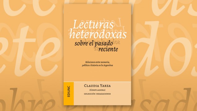 imagen Reconstruyen en un libro el pasado reciente de la Argentina