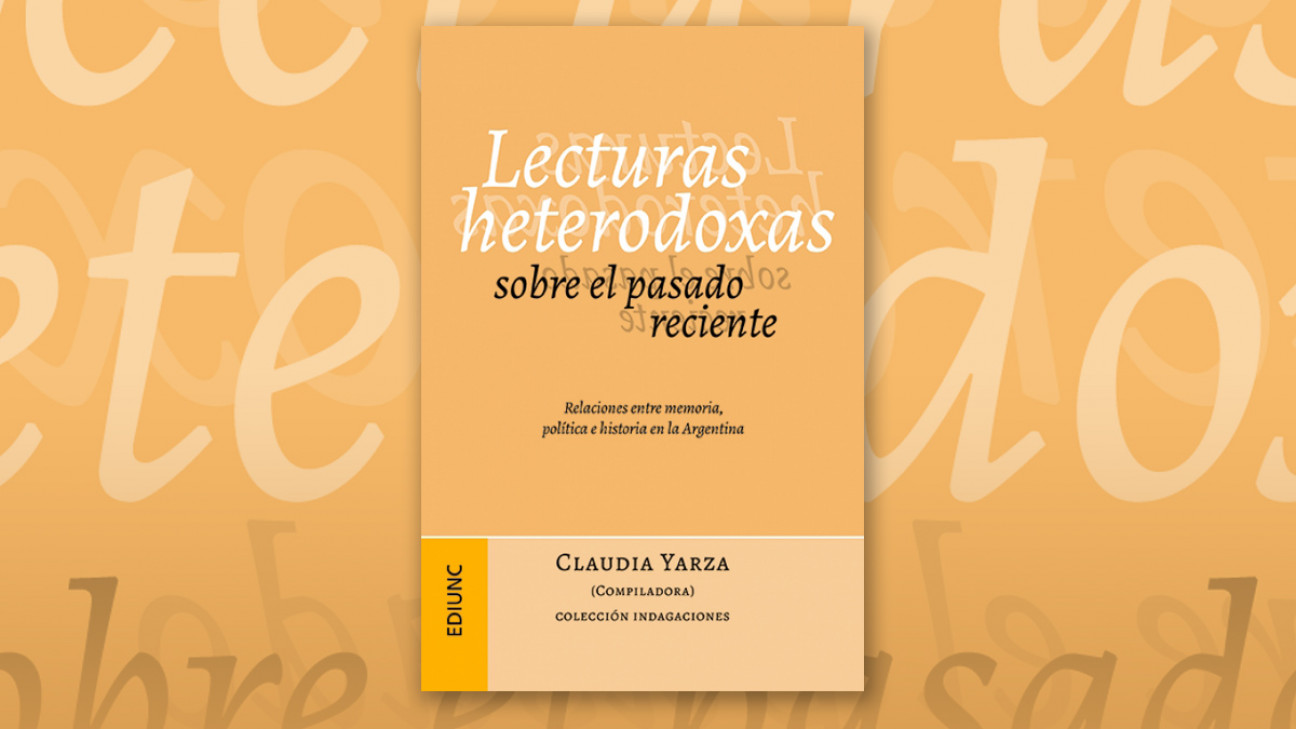 imagen Reconstruyen en un libro el pasado reciente de la Argentina