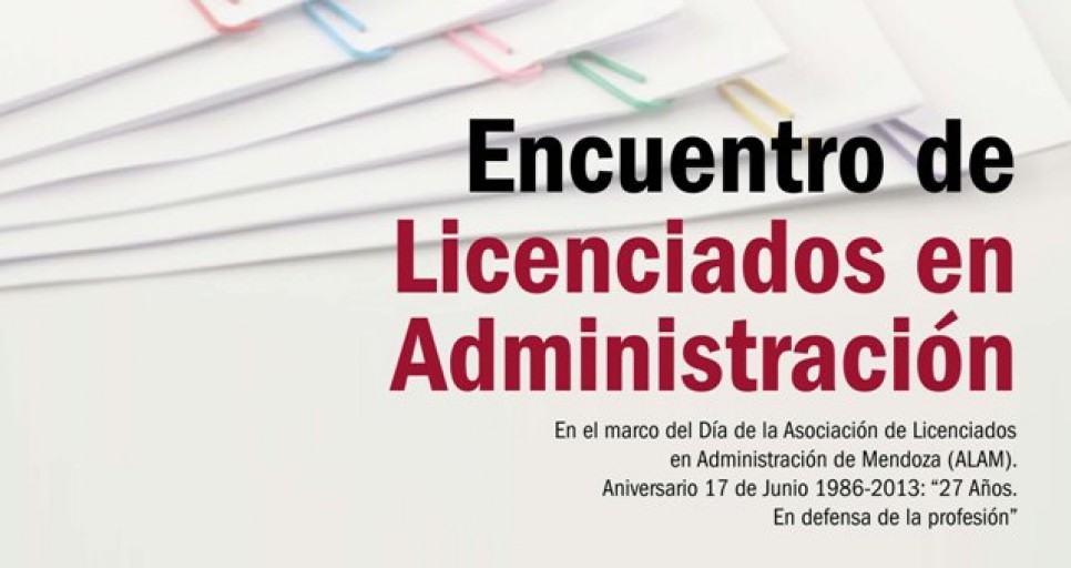 imagen La UNCuyo firmará convenio con la Asociación de Licenciados en Administración de Mendoza