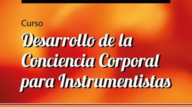 imagen Comienza el curso "Desarrollo de Conciencia Corporal para Instrumentistas", en San Rafael