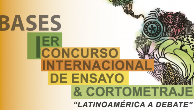 imagen Concurso latinoamericano de ensayo y cortometraje "Latinoamérica al debate"