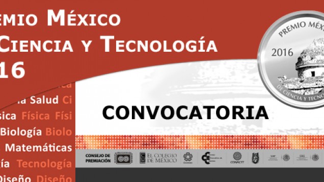 imagen Convocatoria para postulaciones al premio México Ciencia y Tecnología 2016