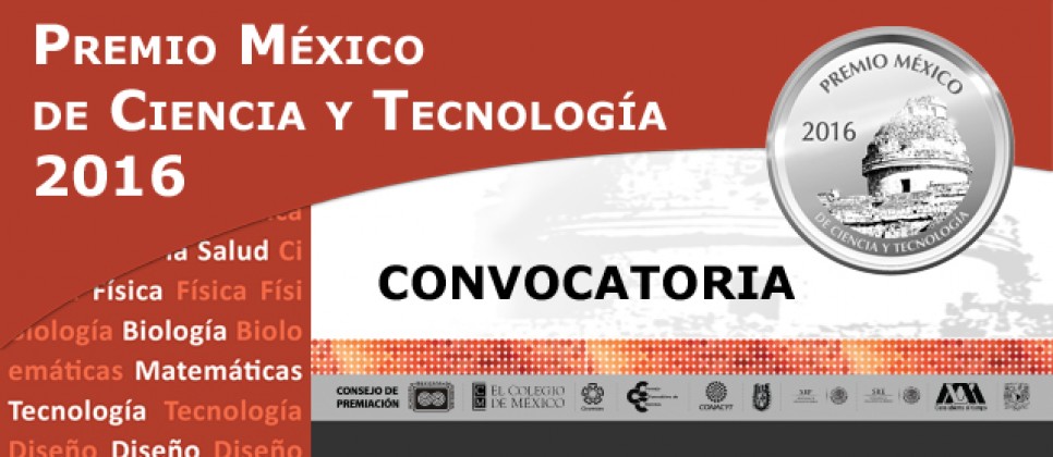 imagen Convocatoria para postulaciones al premio México Ciencia y Tecnología 2016
