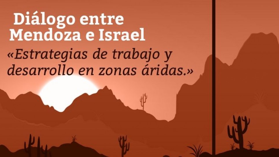 imagen Israel y Argentina dialogarán sobre zonas áridas
