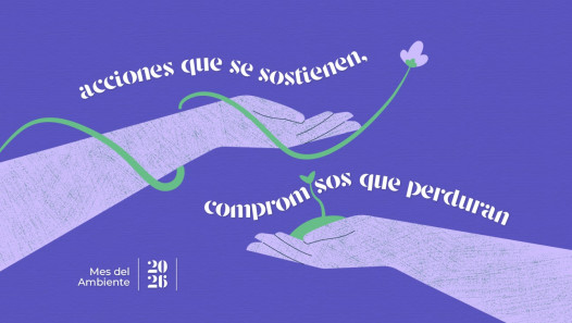 imagen Mes del Ambiente 2026: acciones que se sostienen, compromisos que perduran