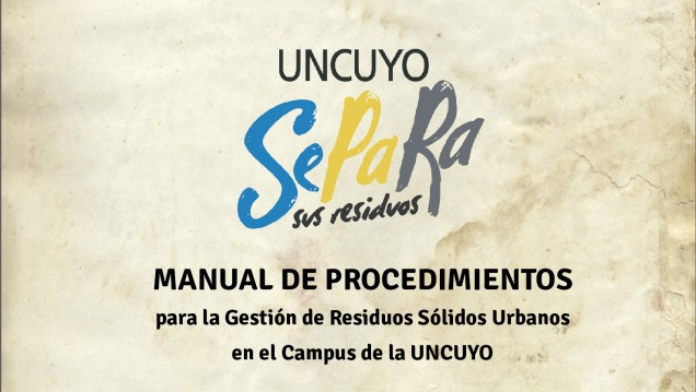 imagen Descargá el Manual de Procedimientos para la Gestión de los Residuos Sólidos Urbanos de la UNCUYO