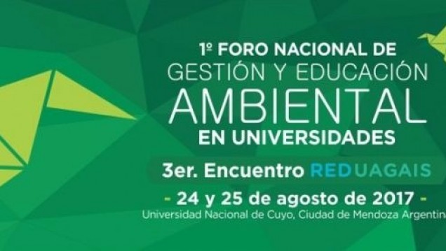 imagen La UNCuyo será sede del Primer Foro de Gestión y Educación Ambiental en Universidades