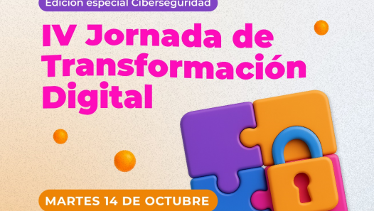 imagen Se viene la IV Jornada de Transformación Digital: un encuentro con la Ciberseguridad