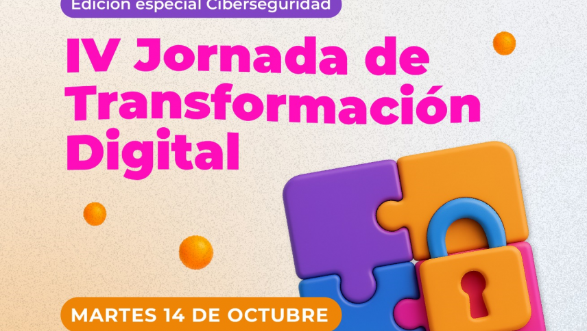 imagen que ilustra noticia Se viene la IV Jornada de Transformación Digital: un encuentro con la Ciberseguridad