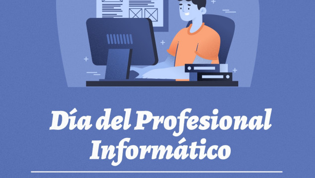 imagen 11 de diciembre; día Nacional del Profesional Informático; ¿por qué es parte de nuestras efemérides?