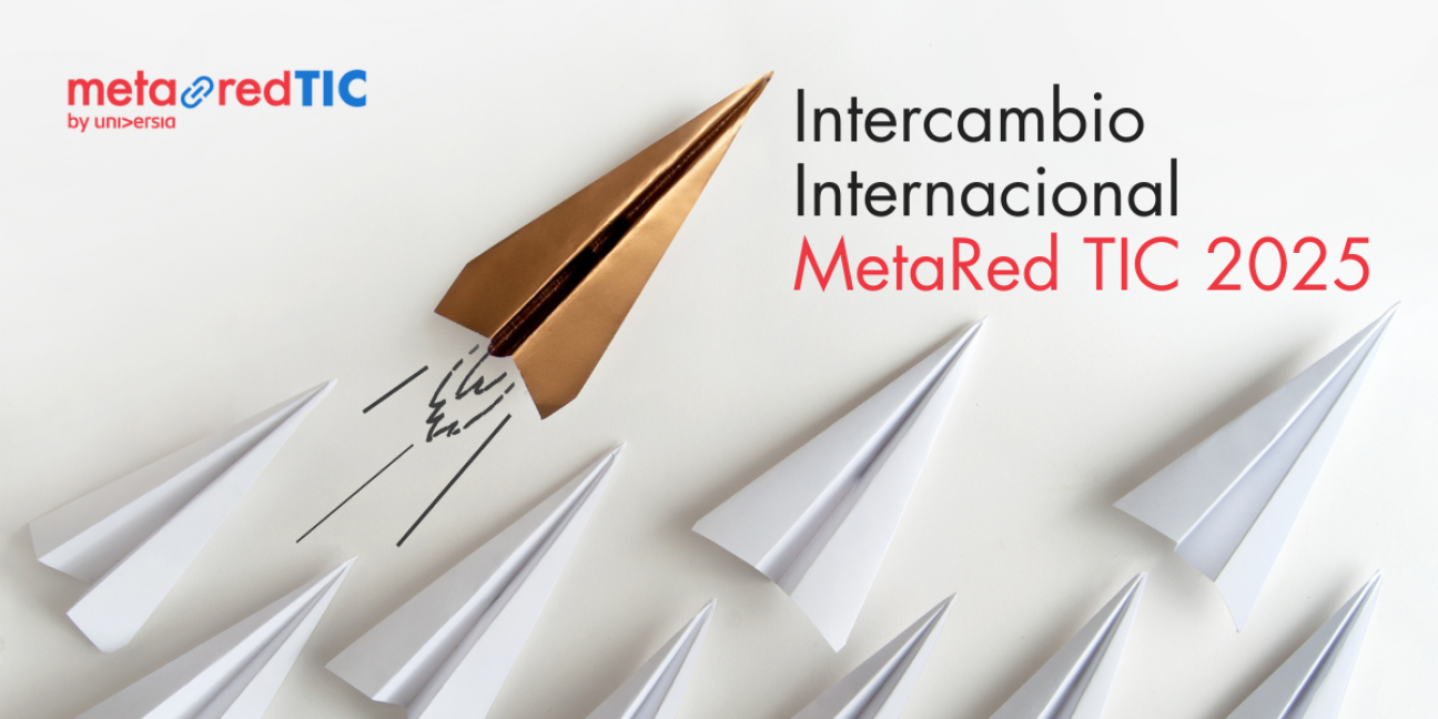 imagen Abre la convocatoria para el Programa de intercambio Internacional MetaRed TIC 2025 
