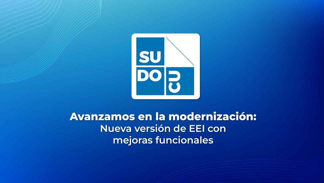 imagen La UNCUYO actualiza EEI – SUDOCU e incorpora nuevas funcionalidades para optimizar la gestión digital