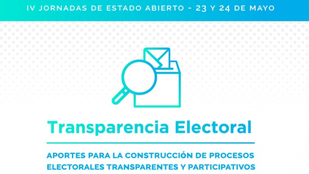 imagen Cuartas Jornadas de Estado Abierto - Transparencia Electoral