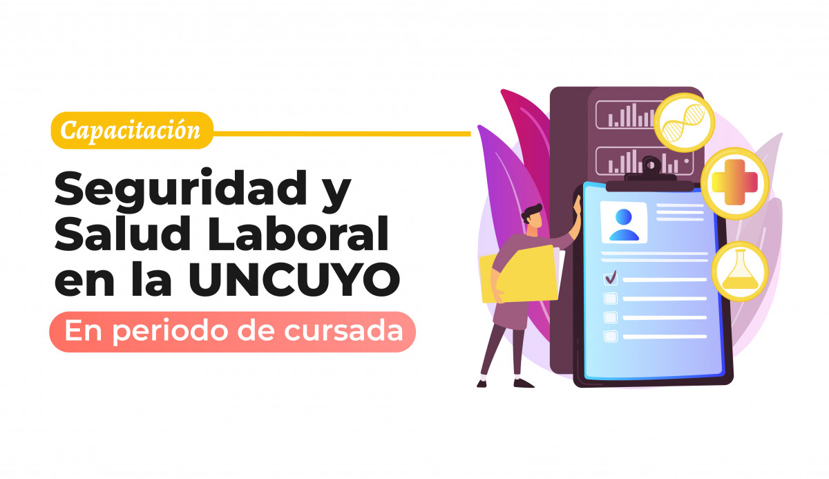 imagen Capacitación: Seguridad y Salud Laboral en la UNCUYO