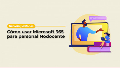imagen Cómo usar Microsoft 365, nueva edición de la capacitación para personal Nodocente (JUNIO - HU)