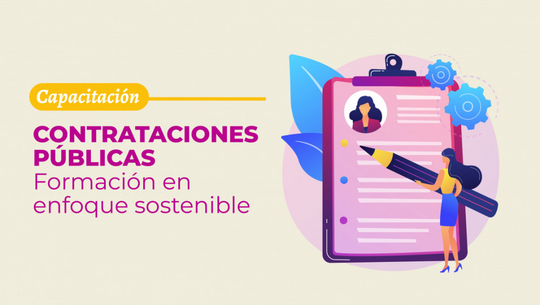 imagen Capacitación: Contrataciones públicas, formación en enfoque sostenible